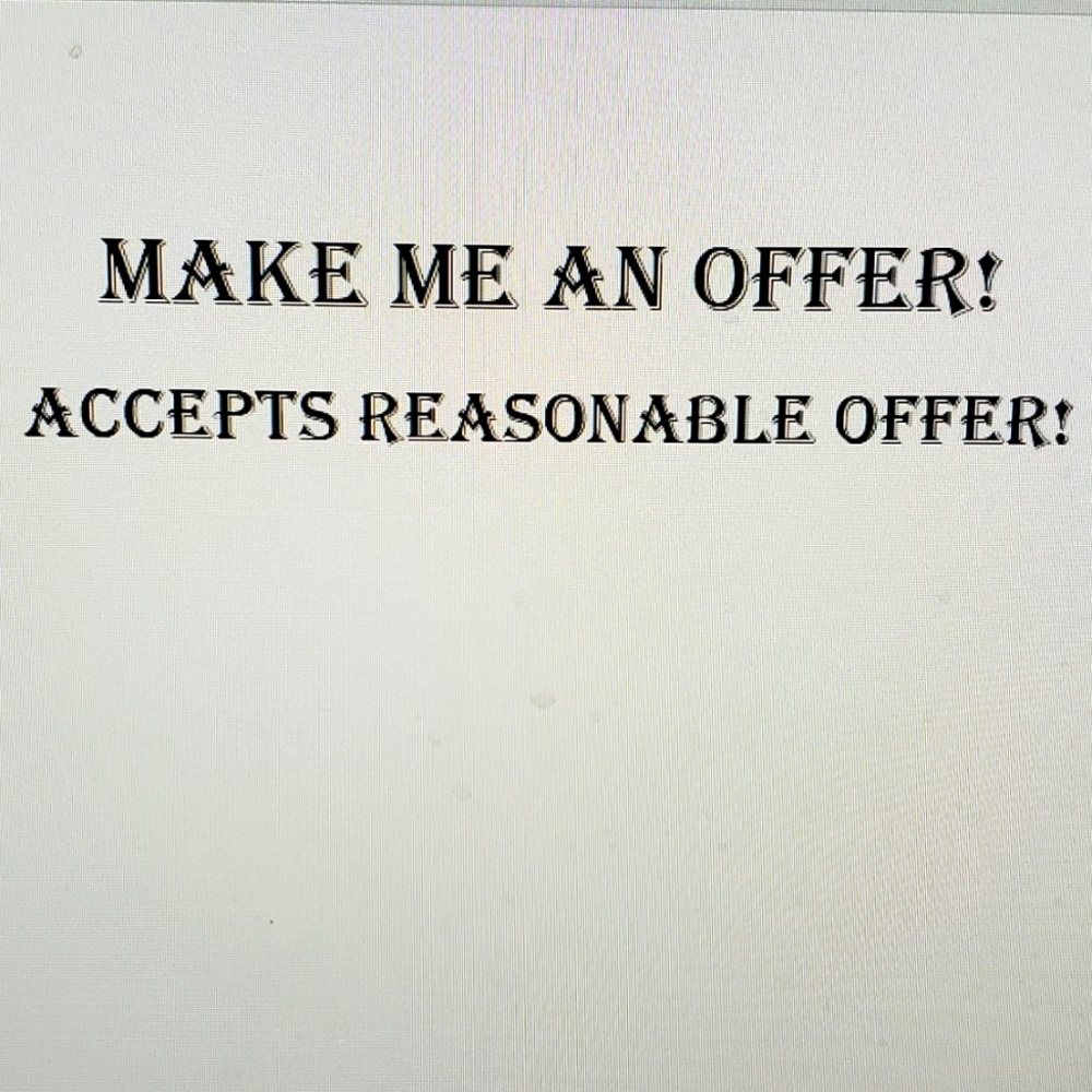 Make me an offer!!!!